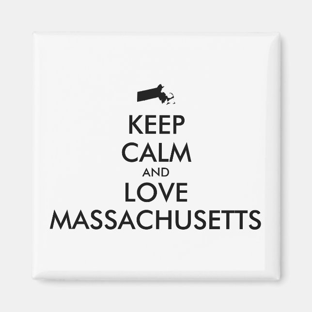 Anpassade BEHÅLLA LUGN och KÄRLEK MASSACHUSETTS Magnet (Framsidan)
