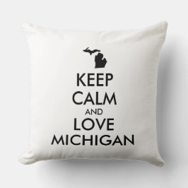 Anpassade BEHÅLLA LUGN och KÄRLEK MICHIGAN Kudde