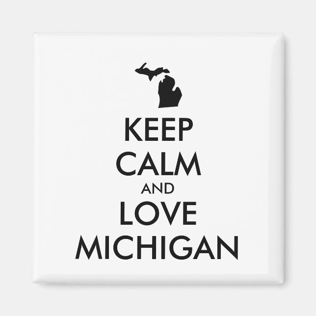 Anpassade BEHÅLLA LUGN och KÄRLEK MICHIGAN Magnet (Framsidan)