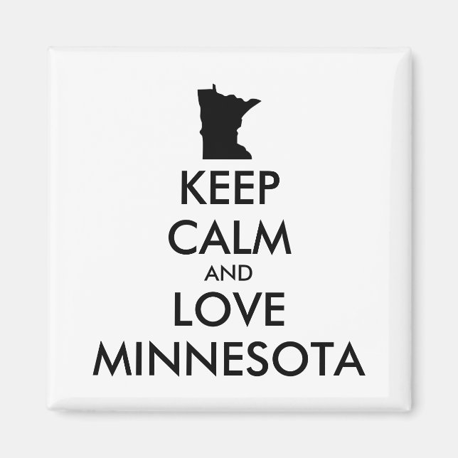 Anpassade BEHÅLLA LUGN och KÄRLEK MINNESOTA Magnet (Framsidan)