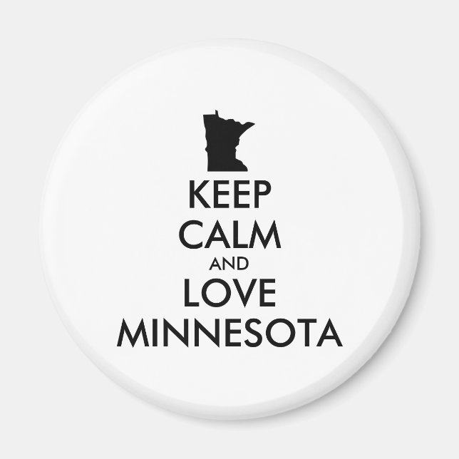 Anpassade BEHÅLLA LUGN och KÄRLEK MINNESOTA Magnet (Framsidan)