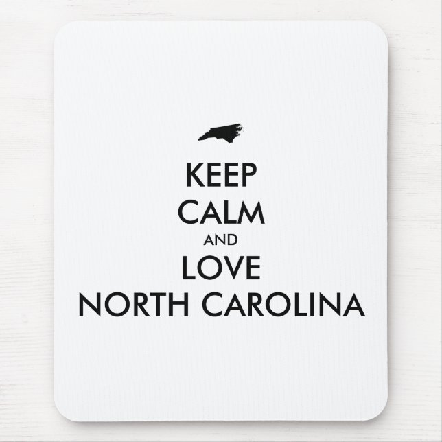 Anpassade BEHÅLLA LUGN och KÄRLEK NORTH CAROLINA Musmatta (Framsidan)