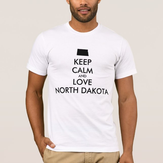 Anpassade BEHÅLLA LUGN och KÄRLEK NORTH DAKOTA T-shirt (Framsida)