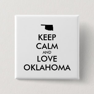 Anpassade BEHÅLLA LUGN och KÄRLEK OKLAHOMA Knapp
