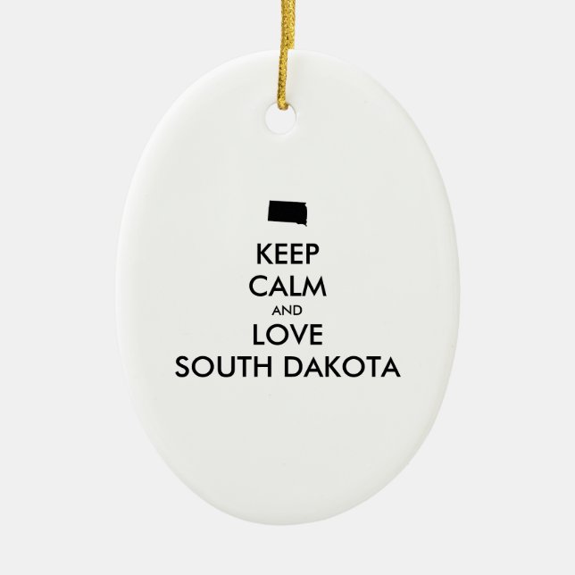 Anpassade BEHÅLLA LUGN och KÄRLEK SOUTH DAKOTA Julgransprydnad Keramik (Framsidan)