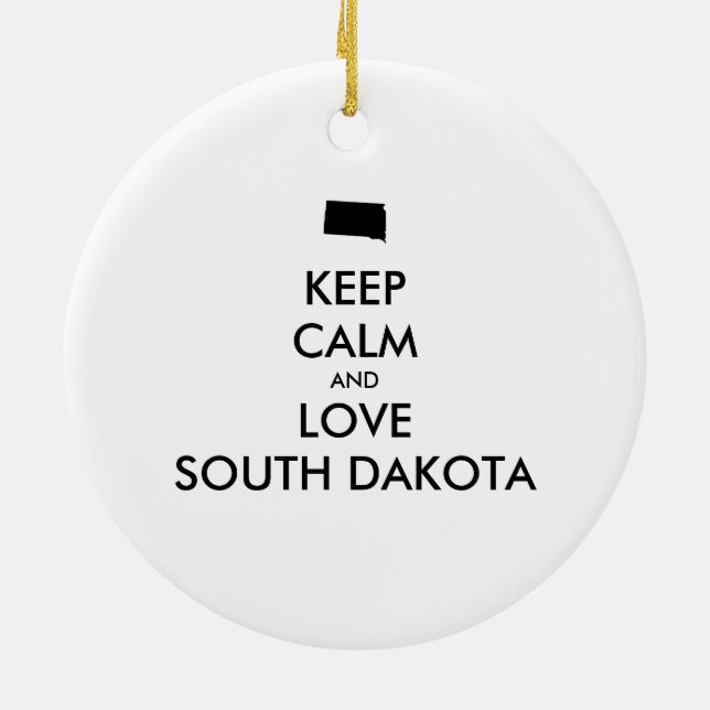 Anpassade BEHÅLLA LUGN och KÄRLEK SOUTH DAKOTA Julgransprydnad Keramik (Baksidan)