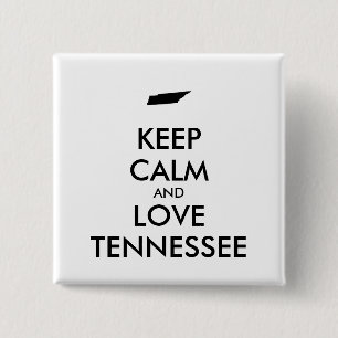 Anpassade BEHÅLLA LUGN och KÄRLEK TENNESSEE Knapp