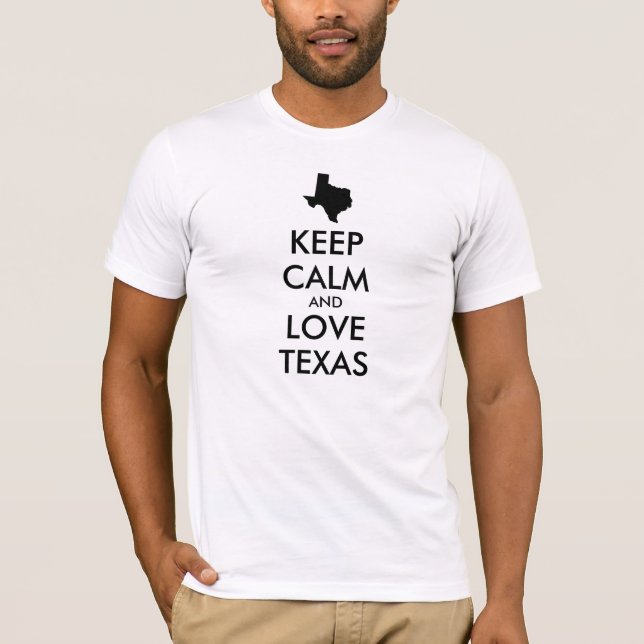 Anpassade BEHÅLLA LUGN och KÄRLEK TEXAS T-shirt (Framsida)