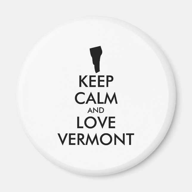 Anpassade BEHÅLLA LUGN och KÄRLEK VERMONT Magnet (Framsidan)