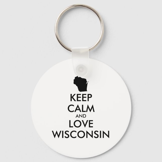 Anpassade BEHÅLLA LUGN och KÄRLEK WISCONSIN Nyckelring (Framsida)