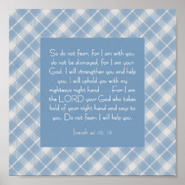 Anpassade Bible Verse Isaiah 41:10, 13 Poster