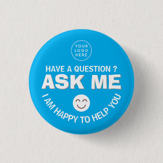 Anpassade Blue "Ask Me" Volunteer-knapp Knapp