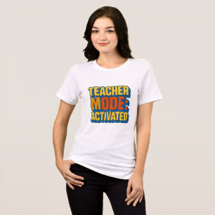 Anpassade Clothing TEACHER-LÄGE: AKTIVERAT T Shirt