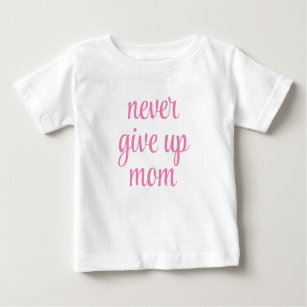 Anpassade Cute Funny för Mamma Ge Uppåt  T Shirt
