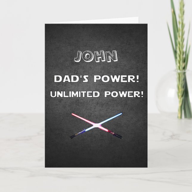 Anpassade DAD's POWER UNLIMITED POWER Ljussvärd </ Kort (Framsida)