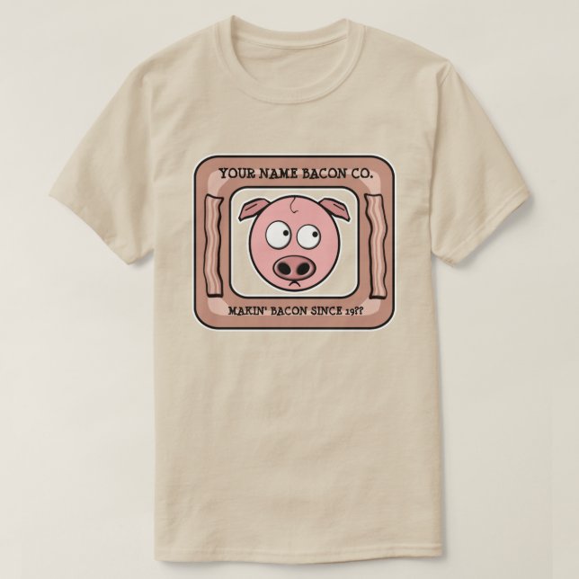 Anpassade (DITT NAMN) Bacon Company Tee (Design framsida)