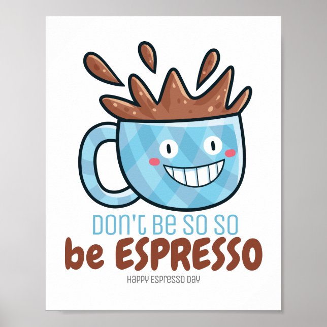 Anpassade: Espresso Poster (Framsidan)