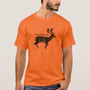 Anpassade för hjortjaktpappa t-shirt