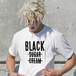 Anpassade för kaffe Älskare utan socker, utan gräd T Shirt