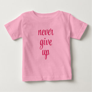Anpassade Ge Up Text Rosa Cute Funny T Shirt