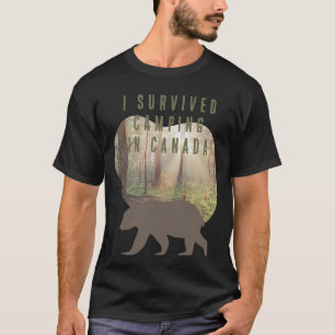 Anpassade I överlevt camping i Kanada T-Shirt