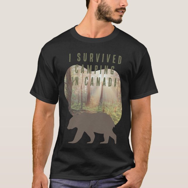 Anpassade I överlevt camping i Kanada T-Shirt (Framsida)
