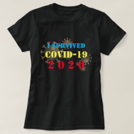 Anpassade I överlevt COVID-19 2020 T Shirt