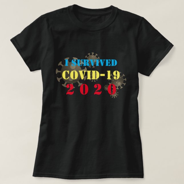 Anpassade I överlevt COVID-19 2020 T Shirt (Design framsida)