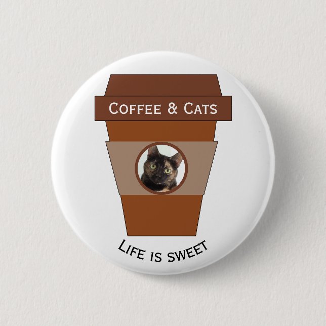 Anpassade Kaffe och katt - Livet är sötat Knapp (Framsida)
