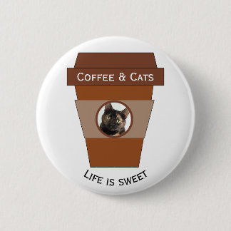 Anpassade Kaffe och katt - Livet är sötat Knapp