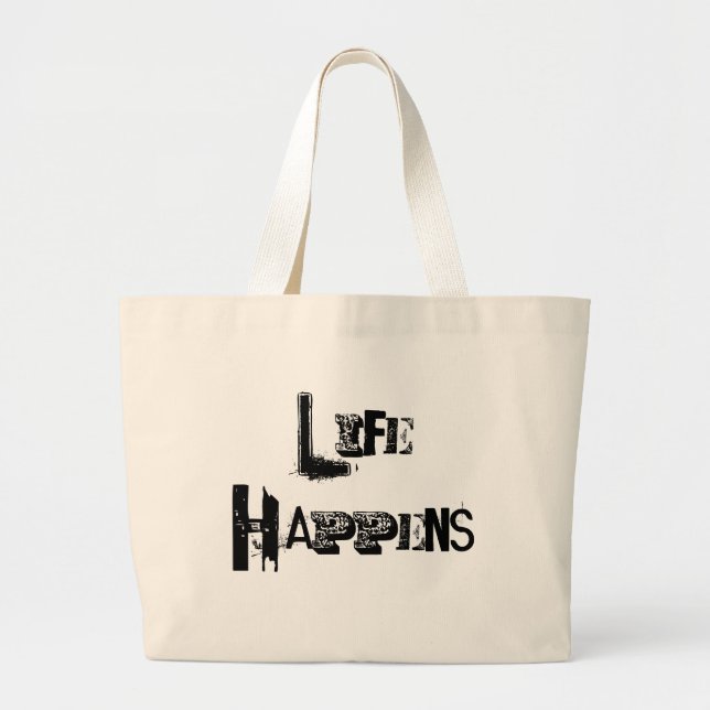 Anpassade Life Happens Jumbo Tygkasse (Framsidan)