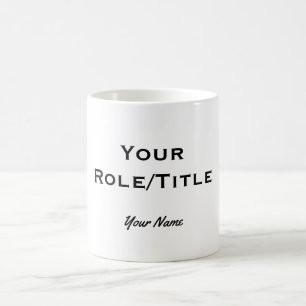 "Anpassade mugg med din roll/titel & namn"