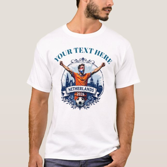 Anpassade Nederländerna Fotbollslag Supportrar T Shirt (Framsida)