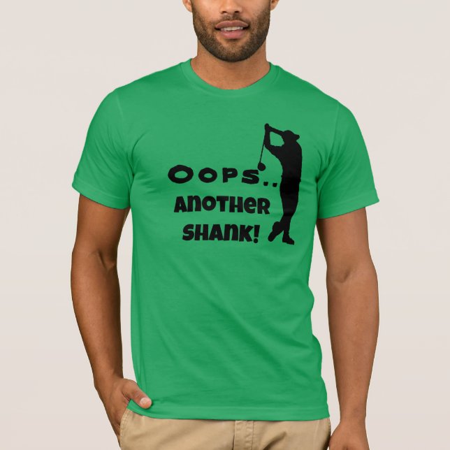 Anpassade OOPS, en annan Shank Tee, Funny Golf T Shirt (Framsida)