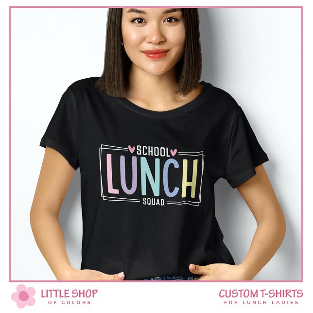 Anpassade School Lunch Squad Cafeteria-personal T Shirt (Skapare uppladdad)