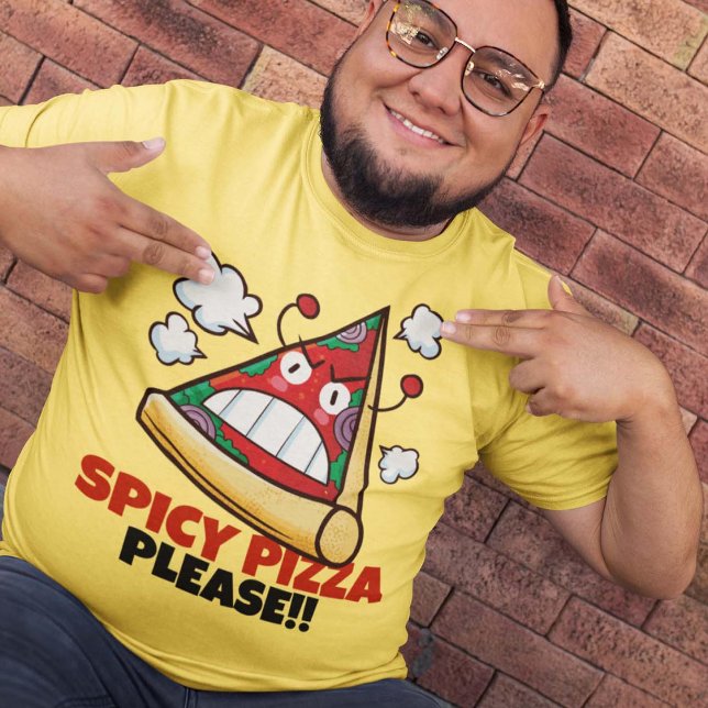 Anpassade Spicy Pizza, snälla! T Shirt (Skapare uppladdad)