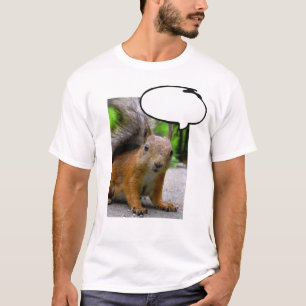Anpassade Squirrel trodde att Bubble sa vad som he T Shirt