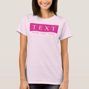 Anpassade Text - modern mall för Rosa T Shirt