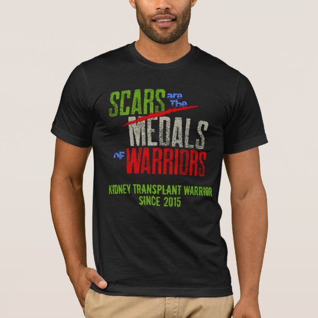 Anpassade Transplant Warrior Scars är medaljer T Shirt (Framsida)