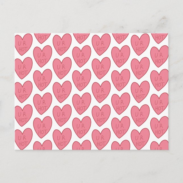 Anpassade U R Hett Funny Candy Hearts vykort (Framsida)