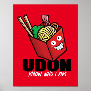 Anpassade Udon vet vem jag är Poster