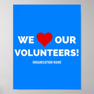 Anpassade Vi Kärlek våra volontärer Poster