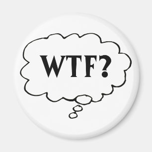 Anpassade WTF?Magnet Magnet