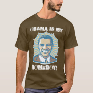 Anpassademall - Obama är min Homeboy T Shirt