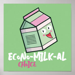Anpassadet "Econo-Mjölk al Choice" Poster