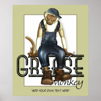 Anpassadet Grease Monkey Poster