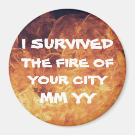 Anpassadet jag överlevde elden magnet