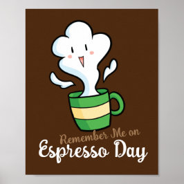 Anpassadet kommer ihåg mig på Espressodagen Poster