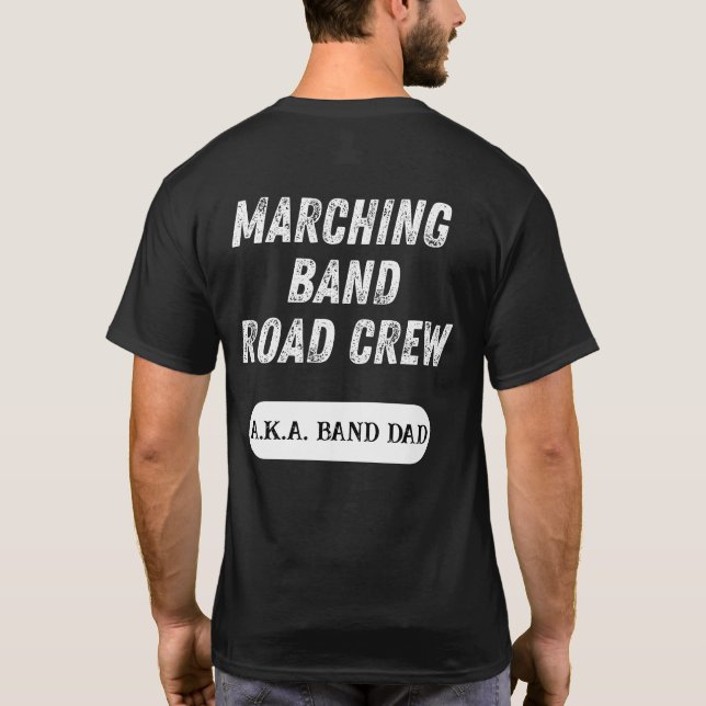 Anpassadet Marching Band Road Crew T Shirt (Baksida)
