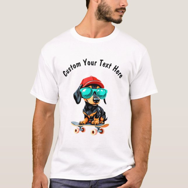 Anpassadet Skateboard och Cute Dachshund Hund T Shirt (Framsida)